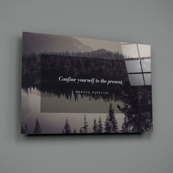 Confine Yourself To The Present Cam Tablo