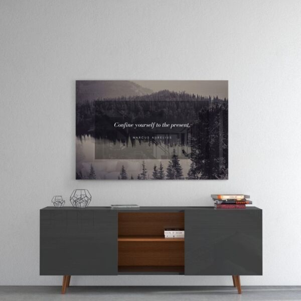 Confine Yourself To The Present Cam Tablo