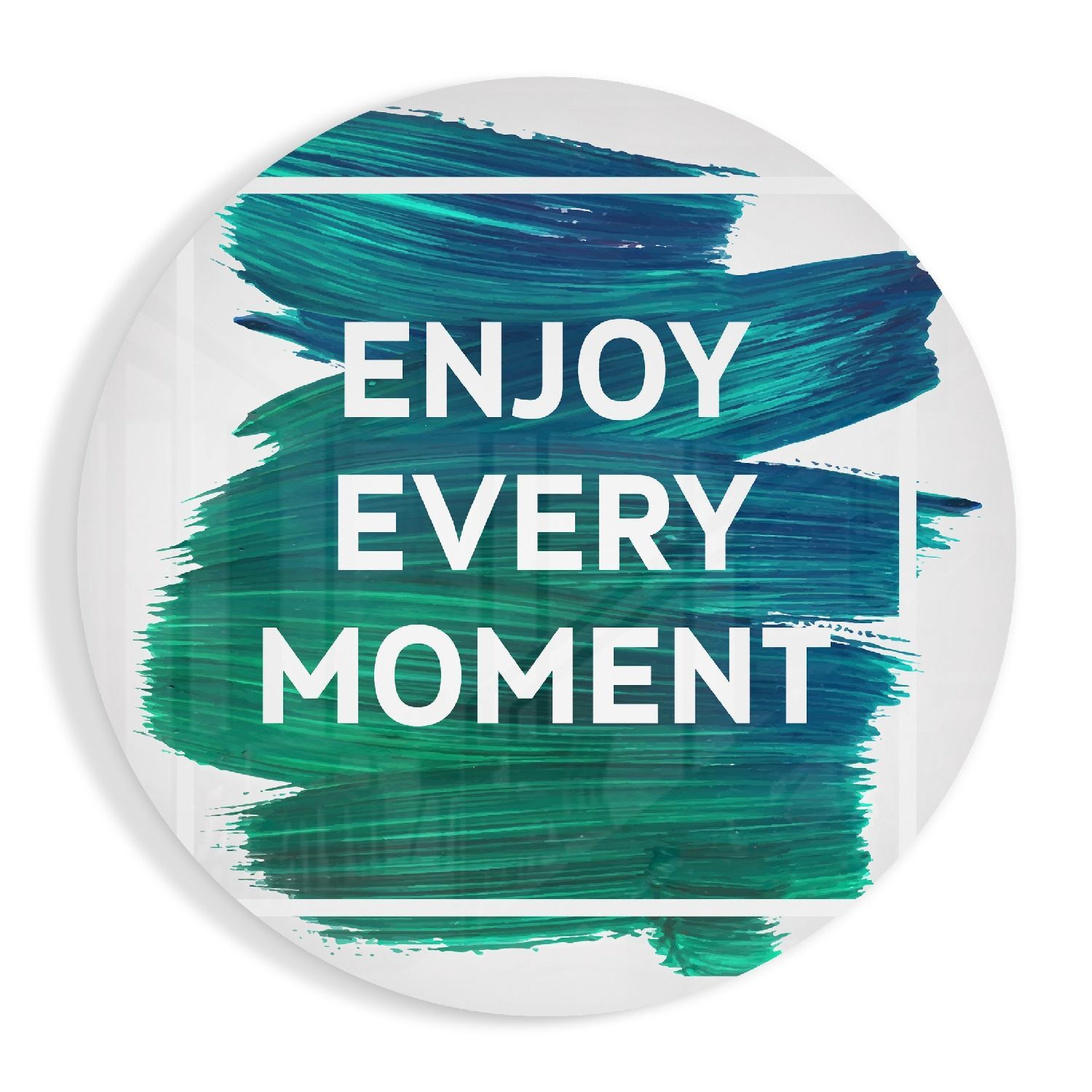 “Enjoy Every Moment” Cam Tablo